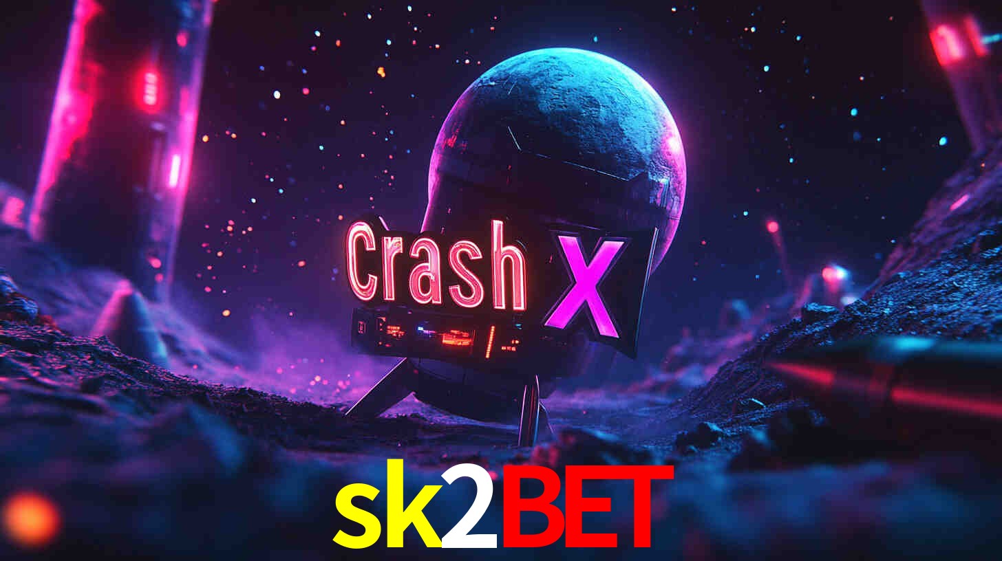 Apostas Esportivas na sk2bet: Um Guia Completo