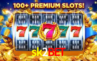Descubra o Mundo do Cassino Online com sk2bet